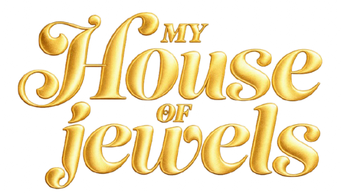 MY HOUSE OF JEWELS